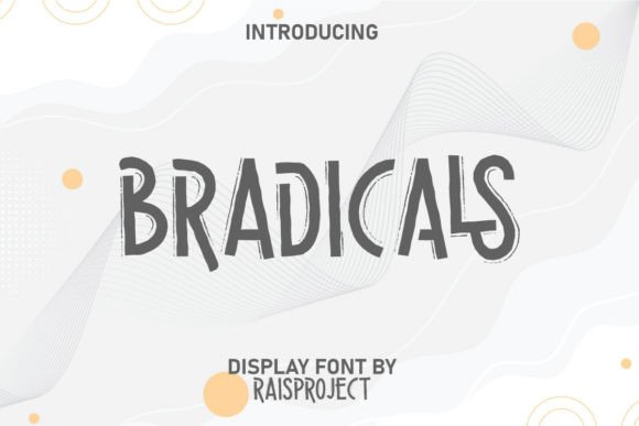 Bradicals: A Display Font for Sophisticated Digital Identity