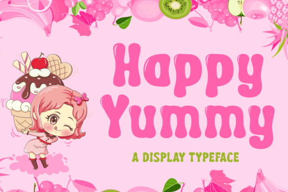 Happy Yummy: A Display Font for Tantalizing Editorial Design