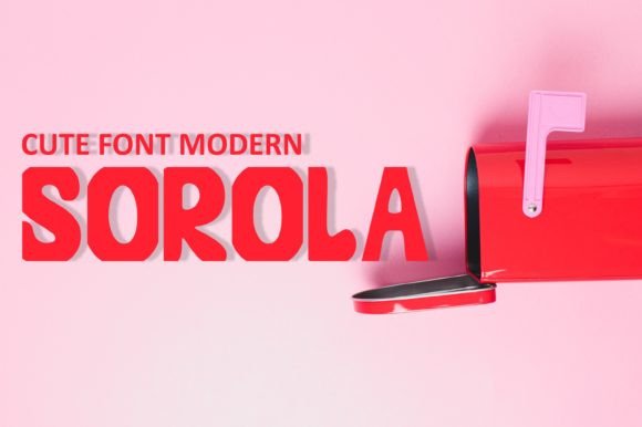 Sorola Display Font: A Quirky Typeface for Creative Branding